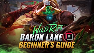 A Complete Beginner's Guide To Baron Lane (Top Lane) in Wild Rift (LoL Mobile)