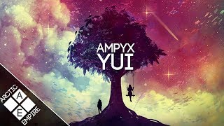 Ampyx - Yui | Chill