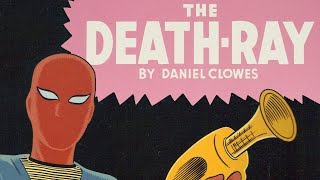 Death Ray by Daniel Clowes, The Best Superhero Comic Ever?! Add It To Your Collection, Regardless!