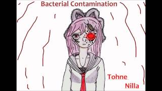 [UTAU] Bacterial Contamination [Tohne Nilla act]