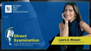 Laura A. Wasser/Direct Examination