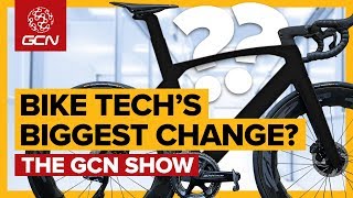 The Biggest Change In Cycling For 30 Years? | The GCN Show Ep. 322