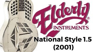 National Style 1.5 (2001) | Elderly Instruments