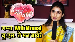 He Man Baware | Mrunal Dusanis As Anu | Chat On Set | Colors Marathi