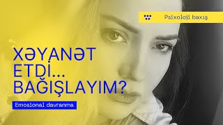 Xəyanəti bağışlamaq olarmı?