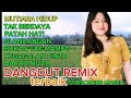 KOLEKSI DANGDUT REMIX TERBAIK MUTIARA HIDUP TAK BERDAYA