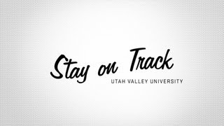 UVU: Summer Semester - Stay On Track