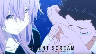 Koe No Katachi [AMV] | Silent Scream (A Silent Voice)