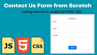 Contact Us Form with Validation in JavaScript HTML CSS. Learn how to make a Form and validate it