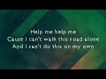 Heaven Help Me ~ Zach Williams ~ lyric video