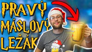 UVAŘIL JSEM SKUTEČNÝ MÁSLOVÝ LEŽÁK