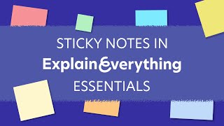 Sticky notes in Explain Everything – get started!