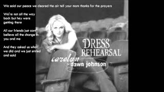 ♫ We Talked - Carolyn Dawn Johnson [DRESS REHEARSAL]