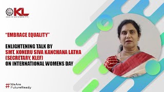 Smt. Koneru Siva Kanchana Latha | Secretary, KLEF