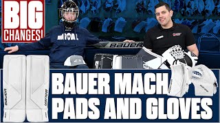 Bauer Mach Pads and Gloves Review