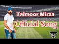 #Taimoor_Mirza Official Song 2020 | Sary jag Wich Mashoor Mirza.