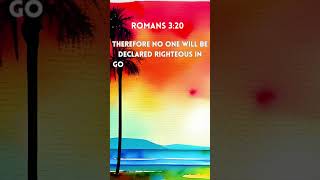 Romans 3:20 #christianmotivation #shortvideo #dailybibleverse #godisgood