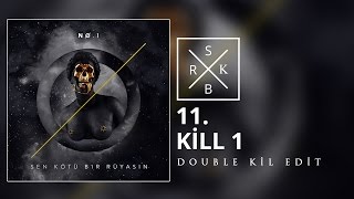 No.1 - Kill 1 (Double Kill Edit)