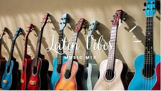 Latin Vibes Mix -