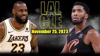 Los Angeles Lakers vs Cleveland Cavaliers Full Game Highlights -November 25 2023 | 2023 NBA Season