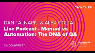 Live Podcast - Manual vs Automation- The DNA of QA