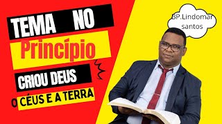 NO PRINCÍPIO CRIOU DEUS!!