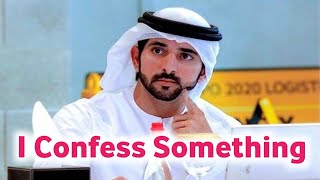 New Fazza | I Confess Something | Sheik Hamdan Poetry | Crown Prince of Dubai