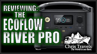 Let's Review the the EcoFlow RIVER Pro Portable Power Station