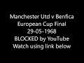 Manchester Utd v Benfica European Cup Final 29-05-1968