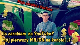 Zarobki na YouTube!, Ile zarabiam? Mój pierwszy milion! Ujawniam kwoty! [Vlog 2019]