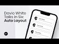 Auto Layout in Figma: Davio White talks in Six (ep1)
