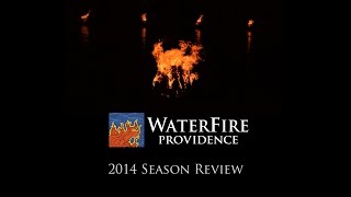 WaterFire Providence | 2014 Season Review