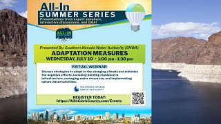 All-In Summer Series Presentation: Adaption Measures w/SNWA