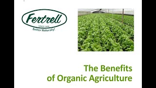 The Benefits of Organic Agriculture