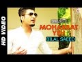 Mohabbat Yeh - Bilal Saeed | Ishqedarriyaan | Mahaakshay, Evelyn Sharma & Mohit Dutta