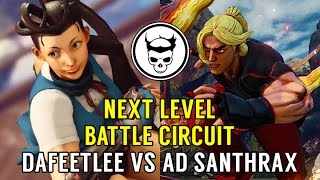 SFV: Next Level Battle Circuit V.38 - Dafeetlee v AD Santhrax Rematch - FT5 Exhibition