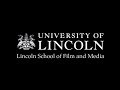 Lincoln School of Film and Media | University of Lincoln