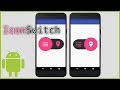 IconSwitch Library - Android Studio Tutorial