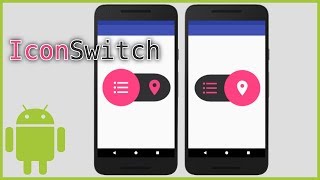 IconSwitch Library - Android Studio Tutorial