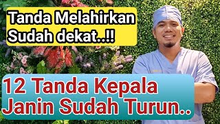 Tanda kepala janin Sudah turun, tanda tanda melahirkan, tanda tanda persalinan, tips kehamilan..!