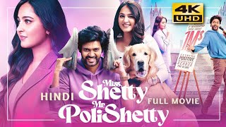 Miss Shetty Mr Polishetty (2023) New Released Hindi Dubbed Full Movie | Anushka Shetty, sabbir3.0