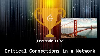 Leetcode 1192. Critical Connections in a Network