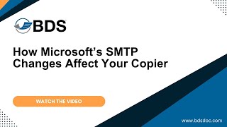 How Microsoft’s SMTP Changes Affect Your Copier