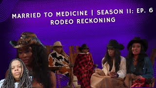 (REVIEW) Married To Medicine | Season 11: Ep. 6 (RECAP)