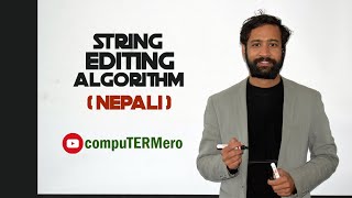 Minimum Edit distance (Dynamic Programming)|| String Editing Algorithm || Nepali