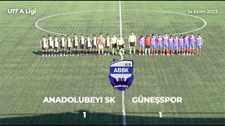 U17 Anadolubeyi SK - Güneşspor | 14 Ekim 2023