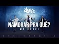 Namorar Pra Quê? - MC Kekel (Coreografia) FitDance TV