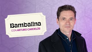 Bambalina | Arturo Cardelús