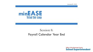 minEASE Session 8 - Payroll Calendar Year End
