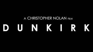 Soundtrack Dunkirk (Theme Song 2017) - Musique film Dunkerque